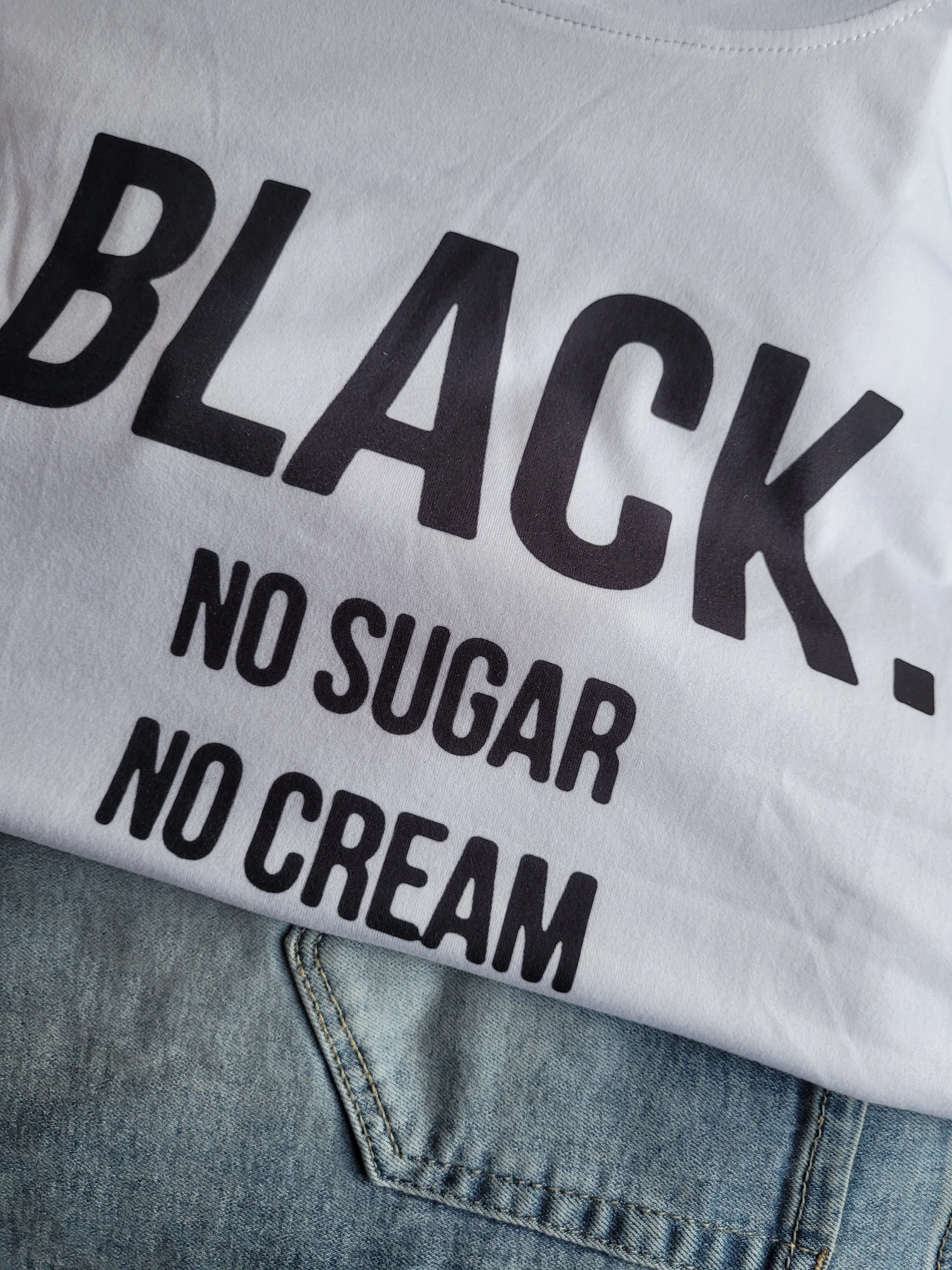 Black No Sugar No Cream T-Shirt - White