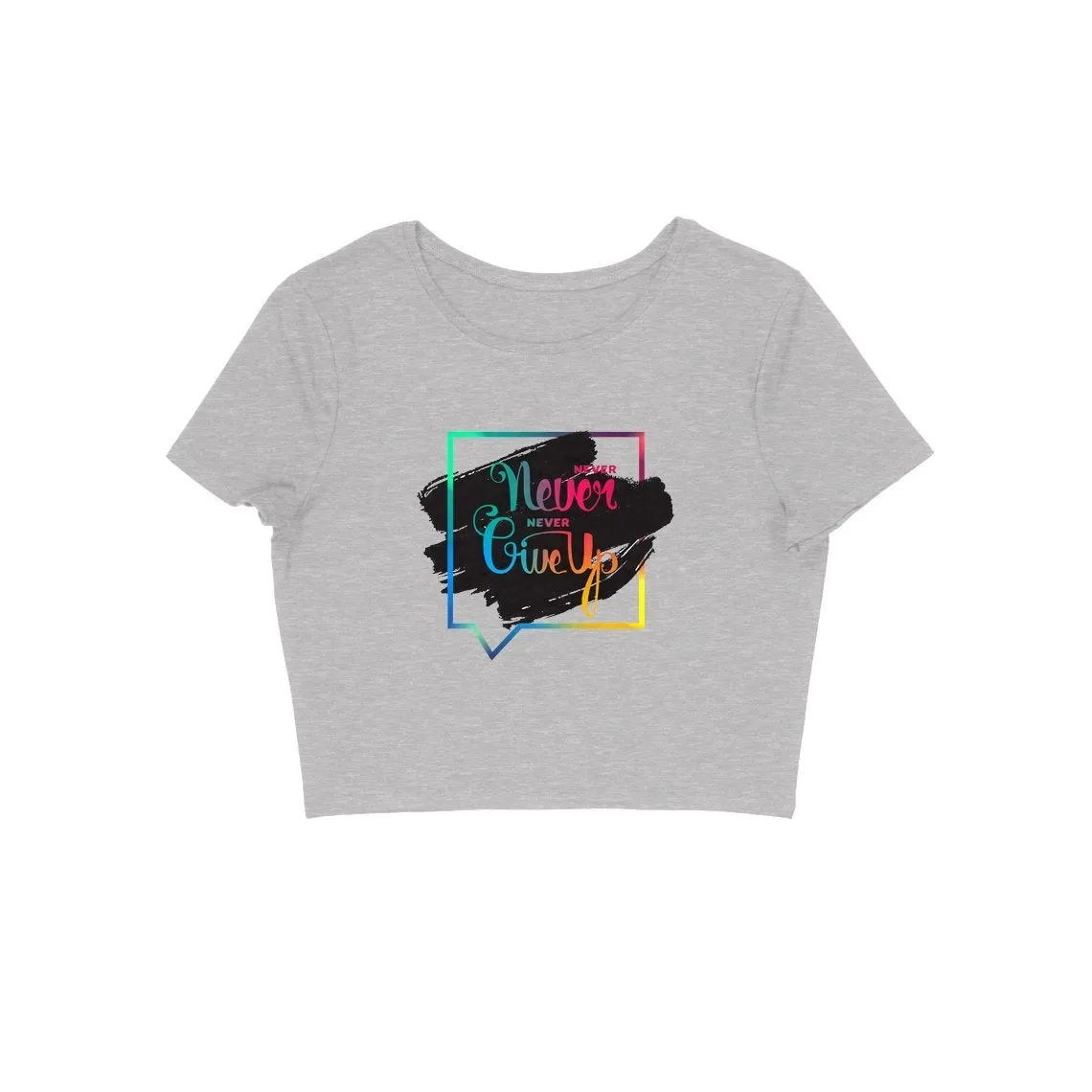 Never GiveUp Crop Top - CT00005