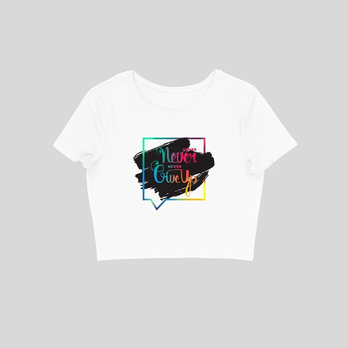 Never GiveUp Crop Top - CT00005