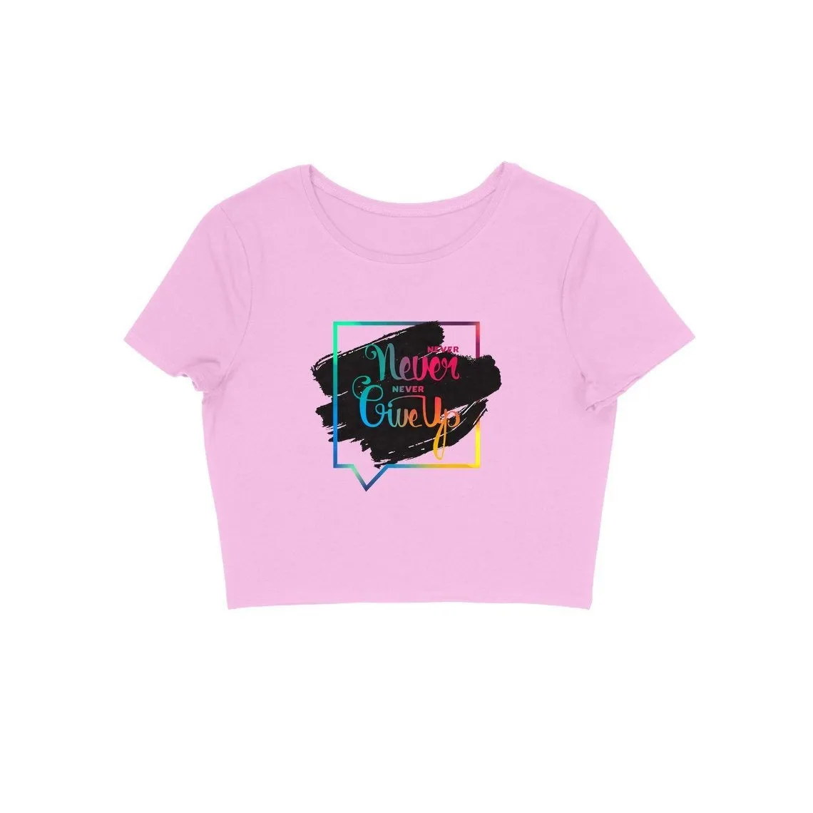 Never GiveUp Crop Top - CT00005