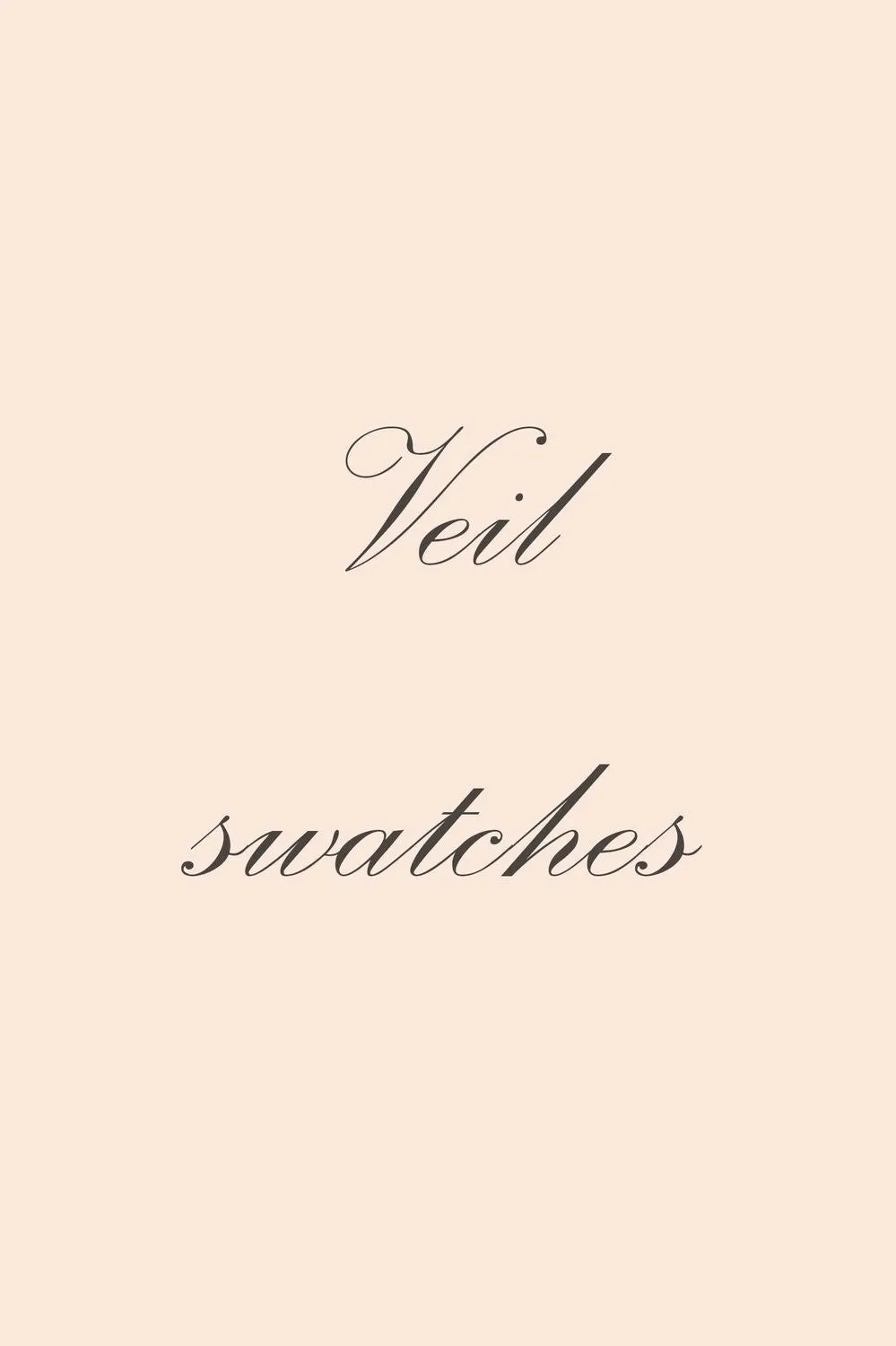 Veil swatches
